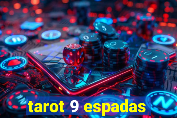 tarot 9 espadas